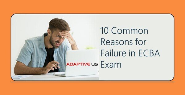 10 Common Reasons for Failure in ECBA Exam