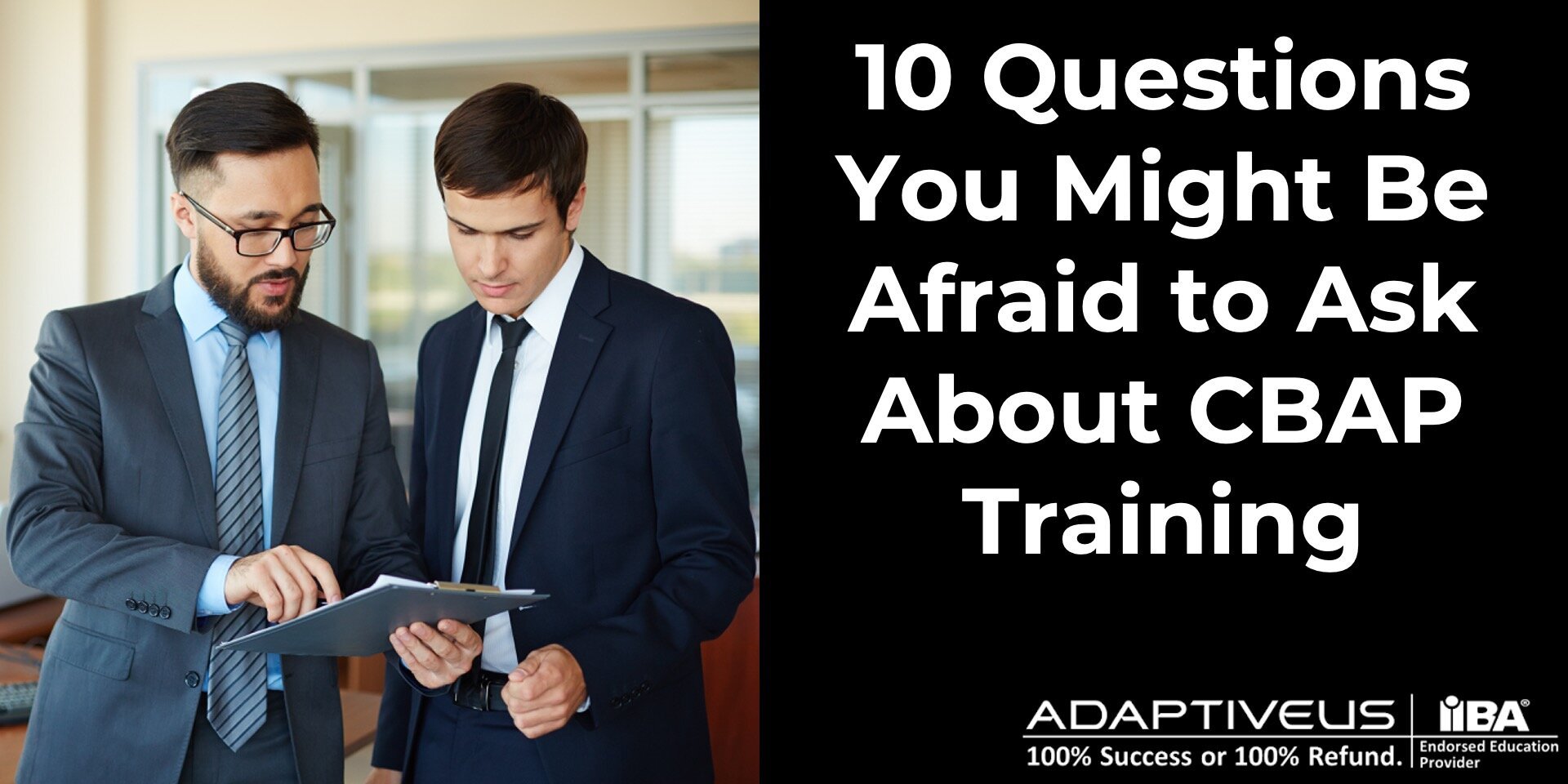 10 Questions You Might Be Afraid to Ask About CBAP Training