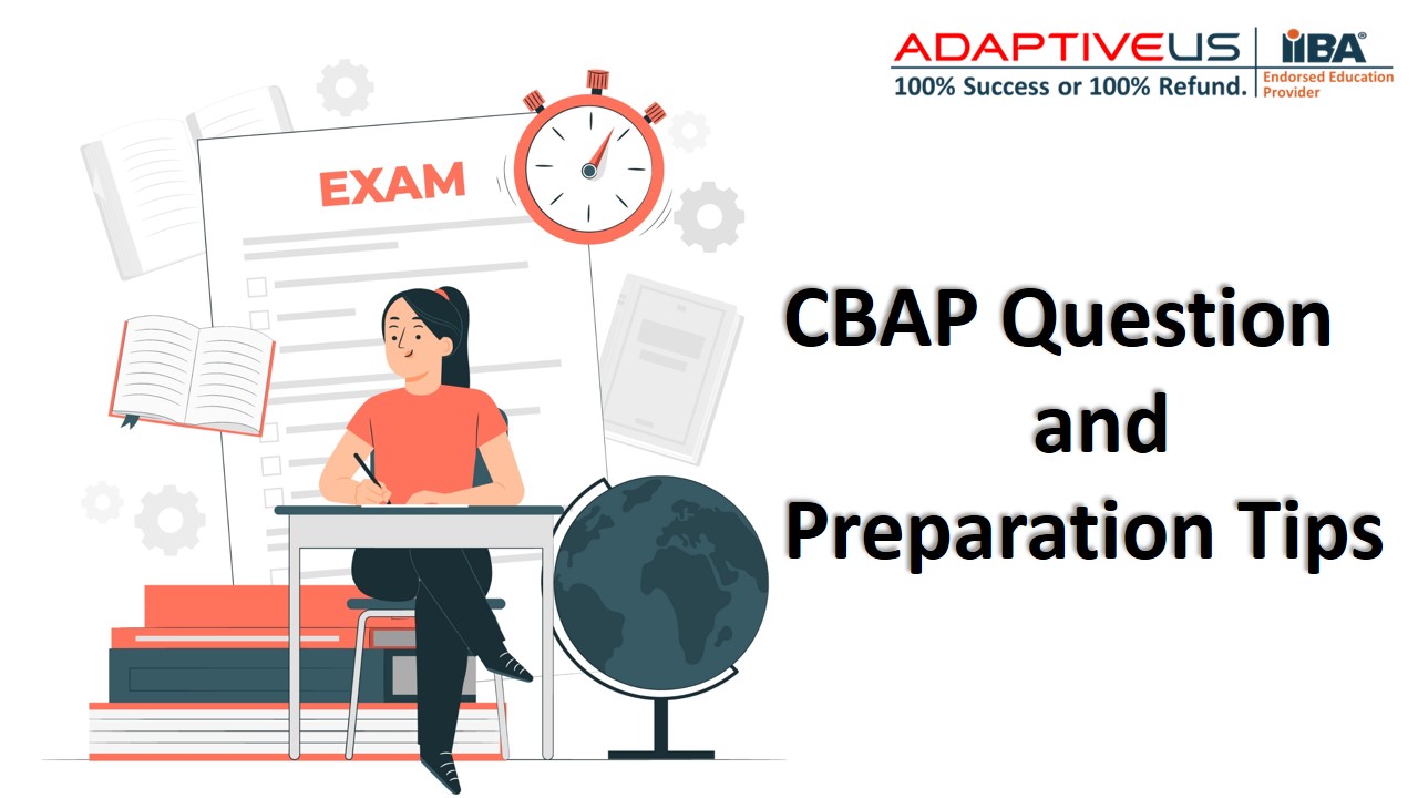 CBAP Question and Preparation Tips