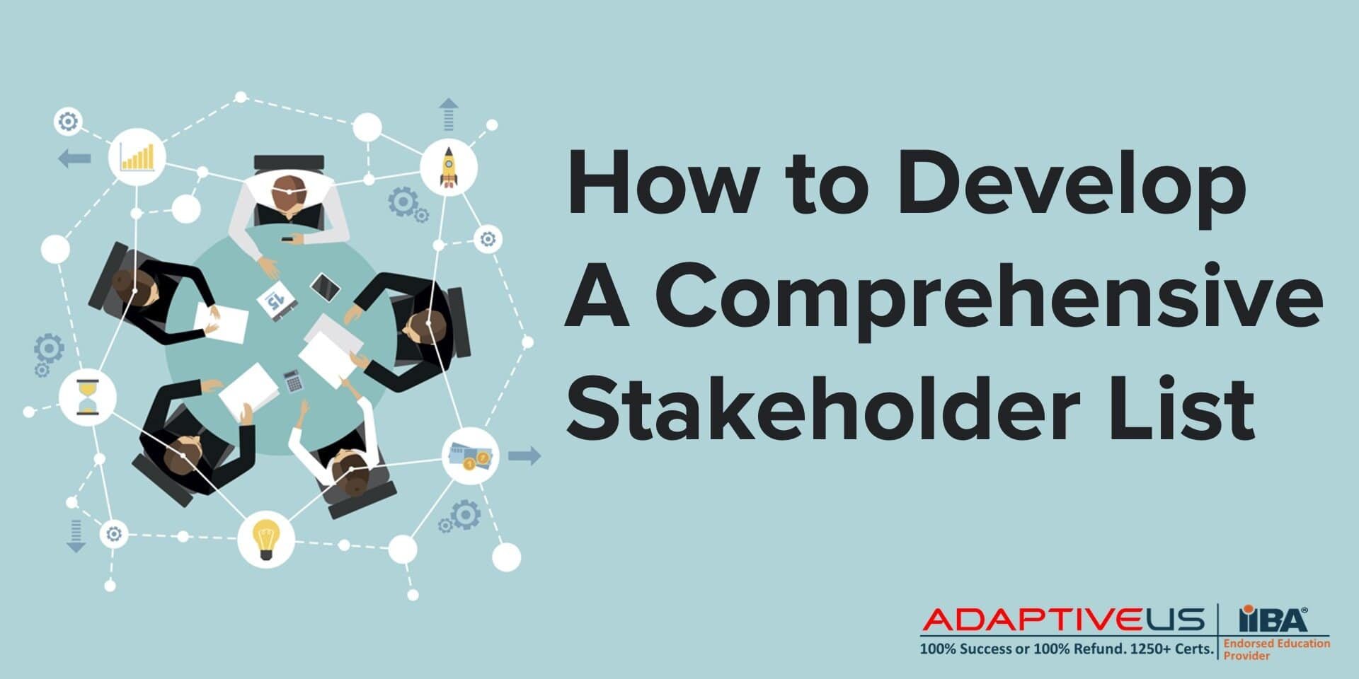 How to Develop  A Comprehensive Stakeholder List