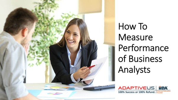 How to Measure the Performance of Business Analysts