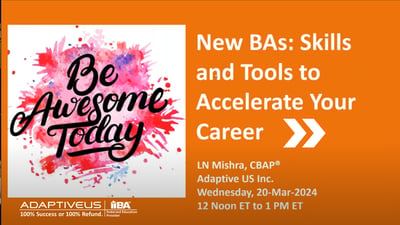 New BAs - Skills and Tools to Accelerate Your Career