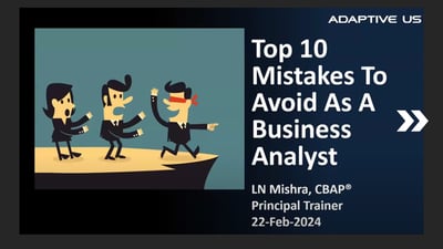 Top 10 Mistakes To Avoid As a Business Analyst
