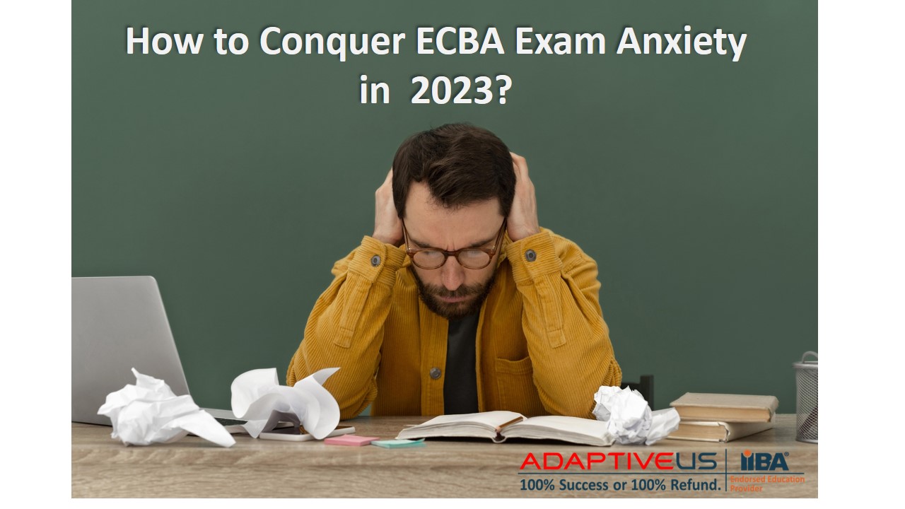 How to Conquer ECBA Exam Anxiety in  2023
