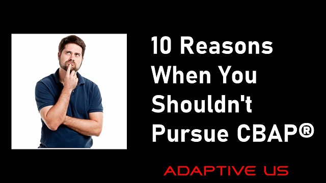 10 Reasons Not To Go For CBAP