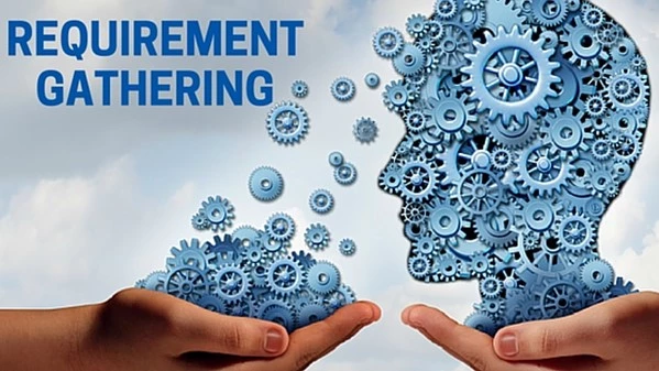 Requirement gathering