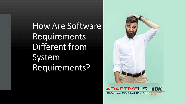 Software or System Requirements