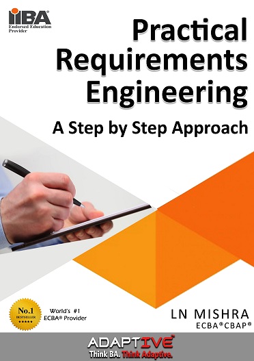 Practical Requirements Engineering Practical Requirements Engineering